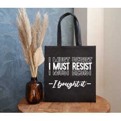 Felt bag: I must resist, I bought it