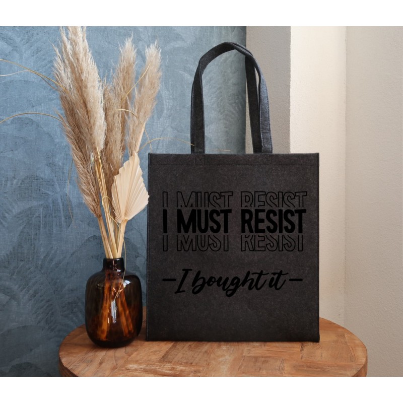 Vilten tas: I must resist, I bought it